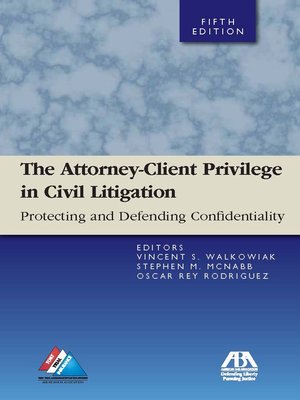 cover image of Attorney Client Privilege in Civil Litigation